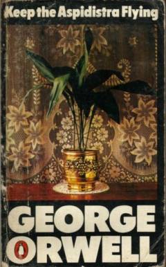 Keep the aspidistra flying