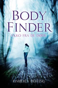 Body finder. Bind 1 : Ekko fra de døde