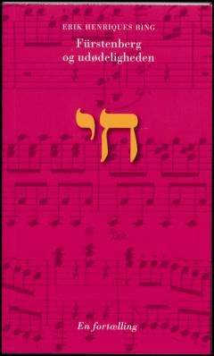 Fürstenberg og udødeligheden : en fortælling