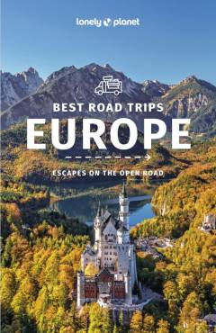 Best road trips Europe : escapes on the open road