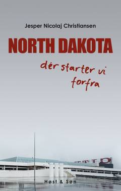 North Dakota : dér starter vi forfra