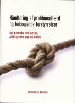 Håndtering af problemadfærd og ledsagende forstyrrelser hos mennesker med autisme, ADHD og andre psykiske lidelser