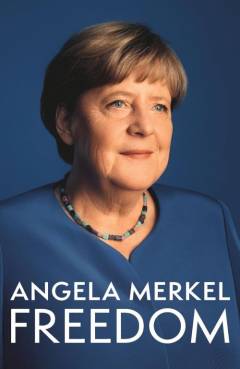 Freedom : memoirs 1954-2021