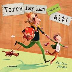 Vores far kan næsten alt!