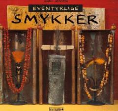 Eventyrlige smykker