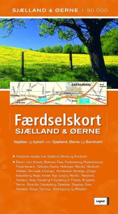 Færdselskort Sjælland & øerne : vejlatlas og bykort over Sjælland, øerne og Bornholm : Sjælland & øerne 1:95000