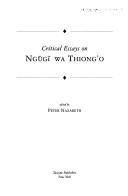 Critical essays on Ngūgī wa Thiong'o
