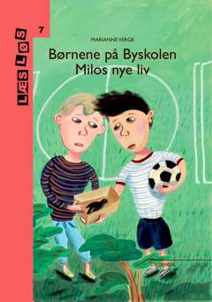 Børnene på Byskolen - Milos nye liv