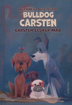 Bulldog Carsten - Carsten elsker mad