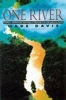 One river : science, adventure and hallucinogenics in the Amazon basin