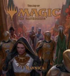 The art of Magic: the gathering - Ravnica