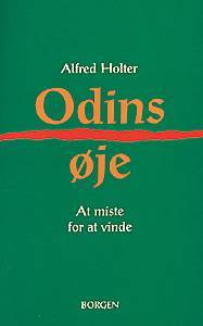 Odins øje : at miste for at vinde