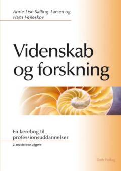 Videnskab og forskning : en lærebog til professionsuddannelser