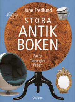 Stora antikboken : fakta, tumregler, priser