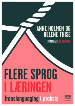 Flere sprog i læringen : translanguaging i praksis