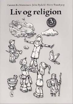 Liv og religion 3 : grundbog -- Lærerens bog