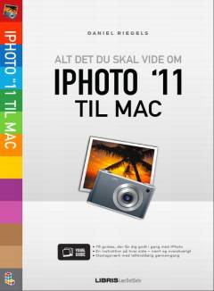 iPhoto '11 til Mac : alt det du skal vide om iPhoto
