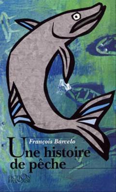 Une histoire de pêche
