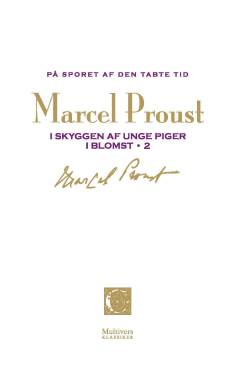 På sporet af den tabte tid. Bind 4 : I skyggen af unge piger i blomst, 2