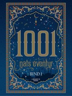 1001 nats eventyr. Bind 1