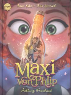 Maxi von Phlip - Achtung, Feenchaos!