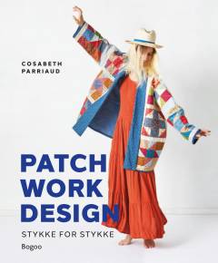 Patchworkdesign : stykke for stykke