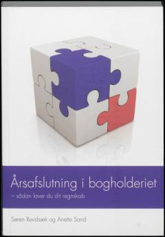 Årsafslutning i bogholderiet : sådan laver du dit regnskab