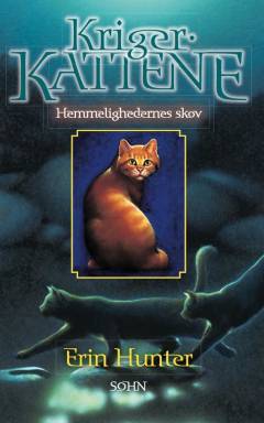 Krigerkattene. 3 : Hemmelighedernes skov
