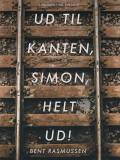 Ud til kanten, Simon, helt ud