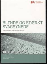 Blinde og stærkt svagsynede : barrierer for samfundsdeltagelse