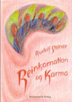 Reinkarnation og karma og deres betydning for nutidens kulturliv : fem foredrag, Berlin 23. og 30. januar, 5. marts 1912, Stuttgart 20. og 21. februar 1912, holdt for medlemmer af Antroposofisk Selskab