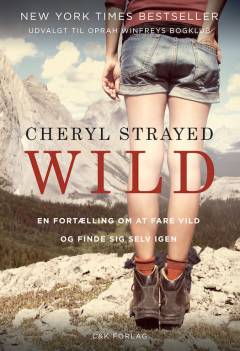 Wild : en fortælling om at fare vild og finde sig selv igen