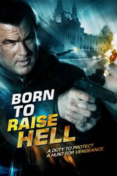 Born to raise hell
