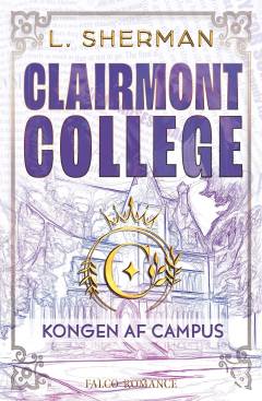 Clairmont College - kongen af campus