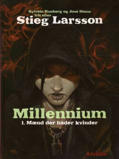 Millennium. Bind 1 : Mænd der hader kvinder