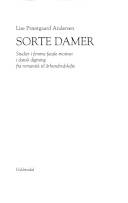 Sorte damer : studier i femme fatale-motivet i dansk digtning fra romantik til århundredskifte