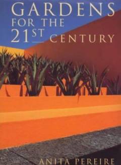 Gardens for the 21st century