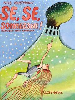 Se, se, sommersne! : rim og remser om året og årstiderne