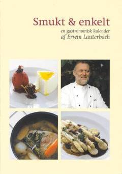 Smukt & enkelt : en gastronomisk kalender
