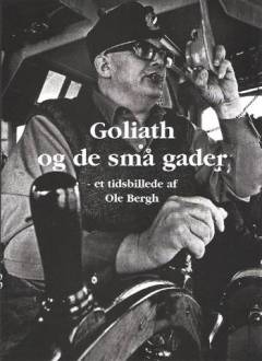 Goliath og de små gader : et tidsbillede