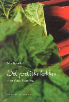 Det poetiske køkken : en slags kogebog