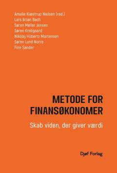 Metode for finansøkonomer : skab viden, der giver værdi
