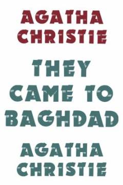 They came to Baghdad