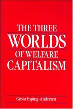 The three worlds of welfare capitalism