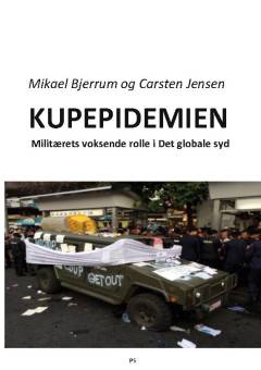 Kupepidemien : militærets voksende rolle i det globale syd