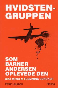 Hvidsten-gruppen som Barner Andersen oplevede den