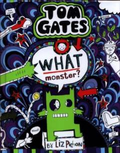 Tom Gates - what monster?