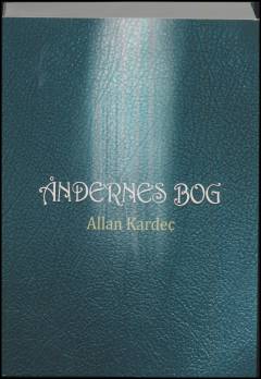 Åndernes bog : spiritistisk filosofi