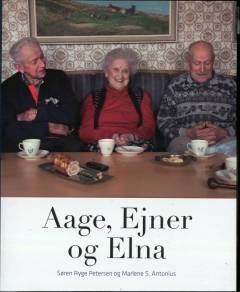 Aage, Ejner og Elna