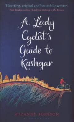 A lady cyclist's guide to Kashgar